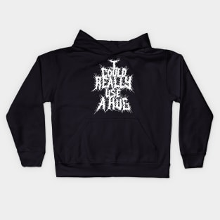 I could really use a hug Grindcore metal logo Kids Hoodie